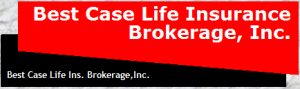 Best Case Life Insurance Brokerage